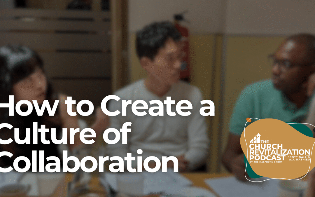How to Build a Culture of Collaboration