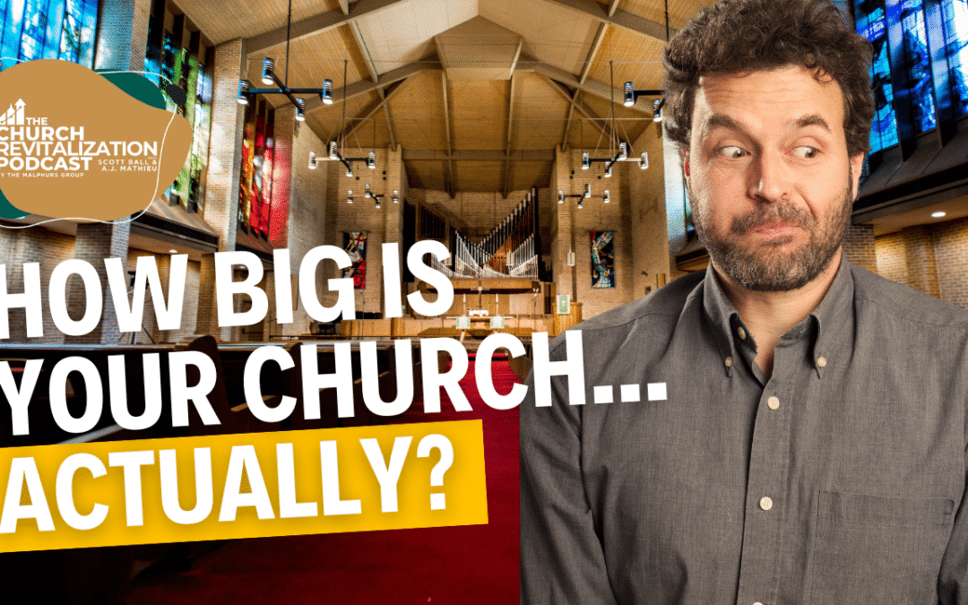 How Big Is Your Church… Actually?
