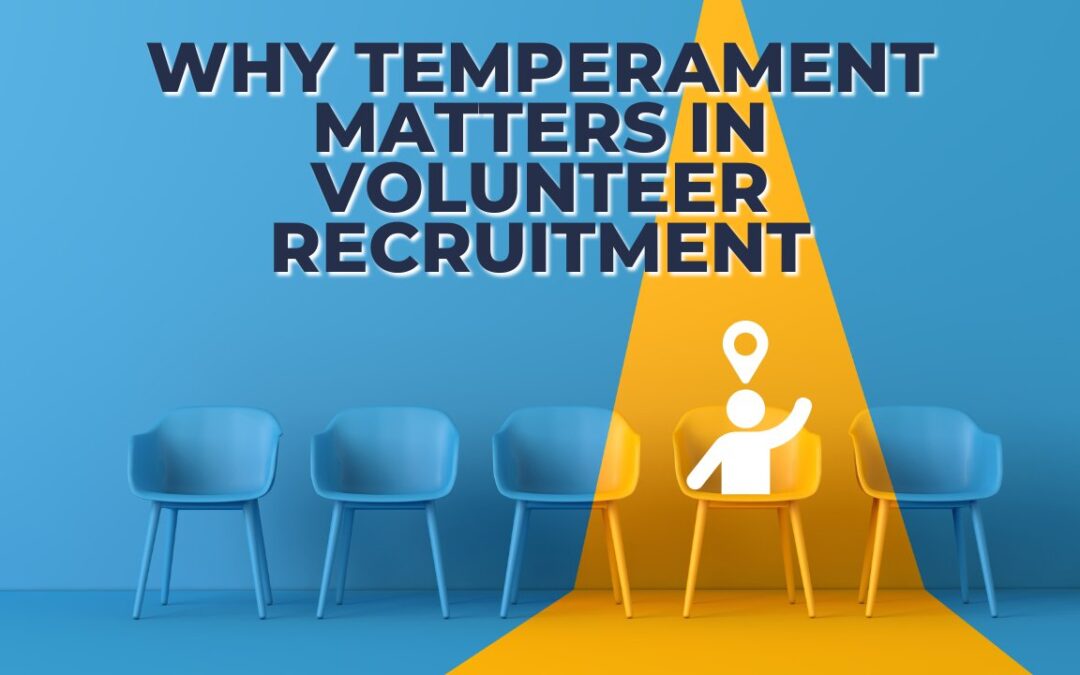 Why Temperament in Church Volunteer Roles Is the Key to Thriving Ministry