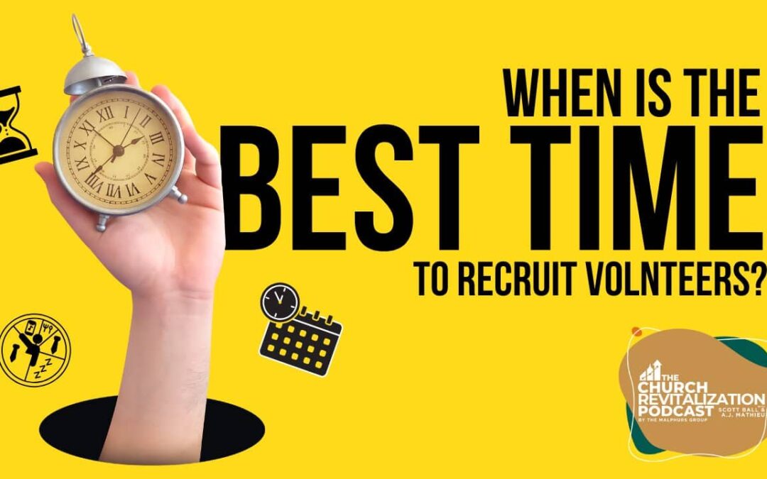 When Is the Best Time for Volunteer Recruitment?