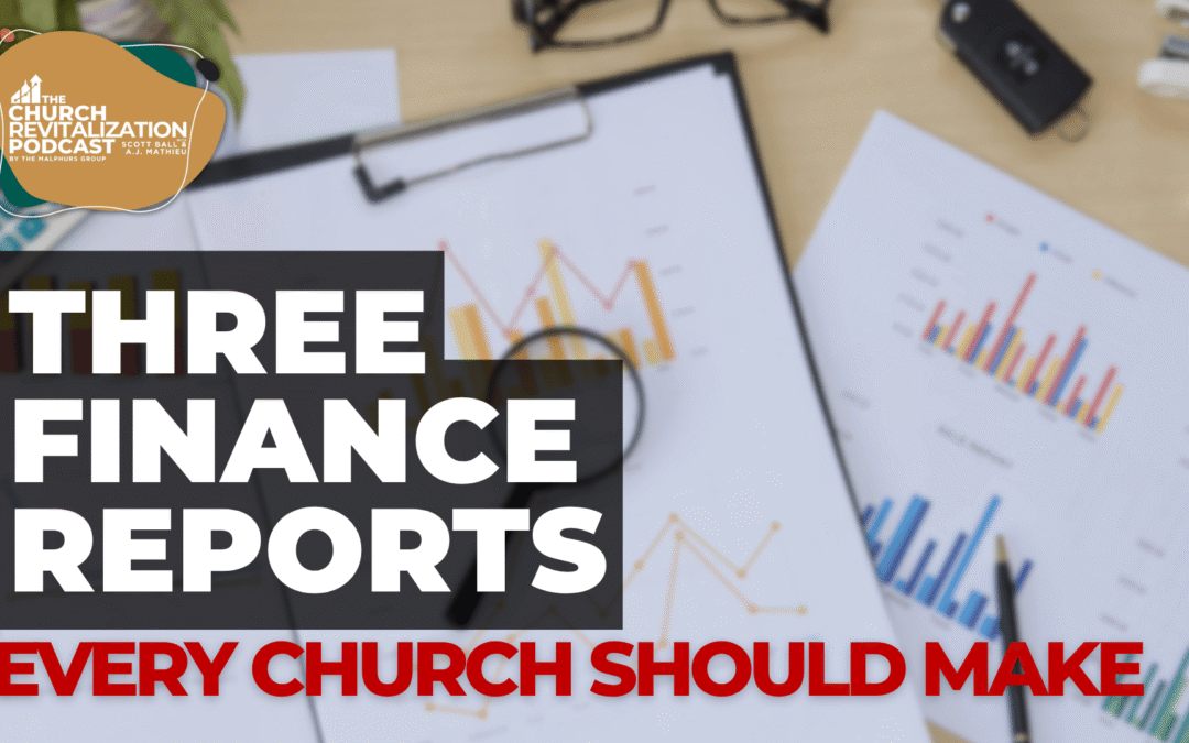 Financial Reports Every Church Member Actually Wants to See